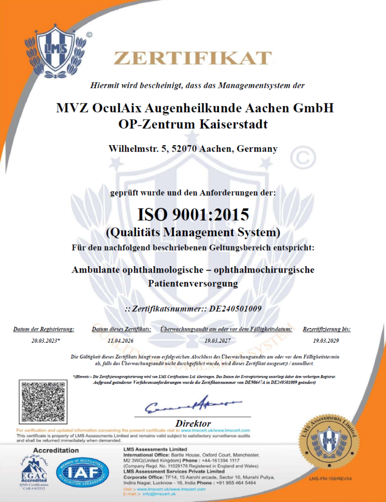 Zertifikat Qualitätsmanagementsystem nach ISO 9001:2015 im Geltungsbereich Ambulante ophtalmologische-ophtalmochirurgische Patientenversorgung